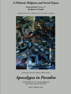 portada Apocalypse in Paradise: Good and Evil, Volume iv (en Inglés)