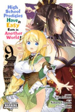 portada High School Prodigies Have it Easy Even in Another World! , Vol. 9 (in English)
