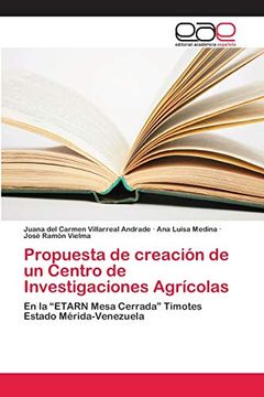 portada Propuesta de Creación de un Centro de Investigaciones Agrícolas