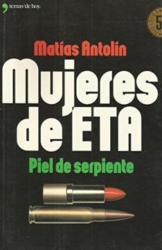 portada Mujeres de ETA - piel de serpiente.