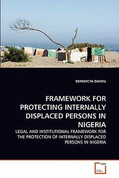 portada framework for protecting internally displaced persons in nigeria (en Inglés)