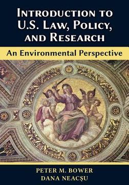 portada Introduction to U.S. Law, Policy, and Research-An Environmental Perspective (in English)