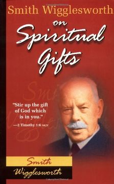 portada Smith Wigglesworth On Spiritual Gifts 