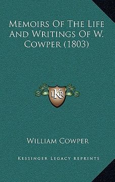 portada memoirs of the life and writings of w. cowper (1803) (en Inglés)