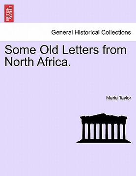 portada some old letters from north africa. (en Inglés)