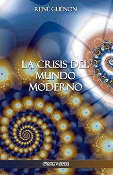 portada La Crisis del Mundo Moderno (in Spanish)