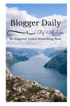 portada Blogger Daily: Be inspired learn something new (en Inglés)