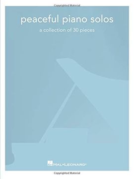 portada Peaceful Piano Solos: A Collection of 30 Pieces (en Inglés)
