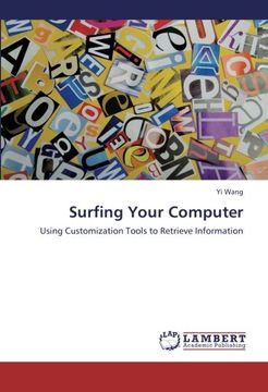portada Surfing Your Computer: Using Customization Tools to Retrieve Information