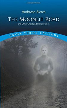 portada The Moonlit Road and Other Ghost and Horror Stories (Dover Thrift Editions)
