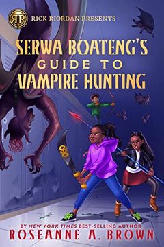 portada Serwa Boateng'S Guide to Vampire Hunting (Rick Riordan Presents) (in English)