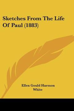 portada sketches from the life of paul (1883) (en Inglés)