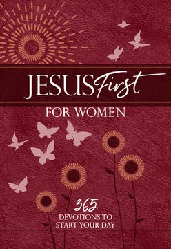 portada Jesus First for Women: 365 Devotions to Start Your day (en Inglés)