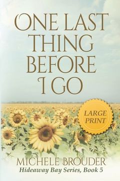portada One Last Thing Before I Go (Large Print) (in English)