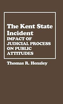 portada The Kent State Incident: Impact of Judicial Process on Public Attitudes 