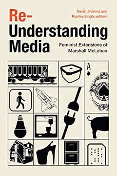 portada Re-Understanding Media: Feminist Extensions of Marshall Mcluhan (en Inglés)