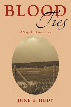 portada blood ties: a sequel to family lies (in English)