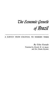 portada The Economic Growth of Brazil: A Survey From Colonial to Modern Times (en Inglés)