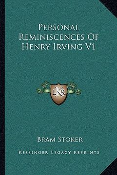 portada personal reminiscences of henry irving v1 (in English)