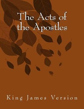 portada The Acts of the Apostles: King James Version (en Inglés)