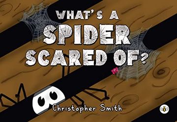 portada What's a Spider Scared of?