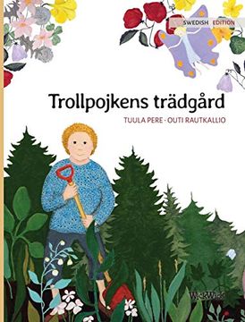 portada Trollpojkens Trädgård: Swedish Edition of "The Gnome'S Garden" 