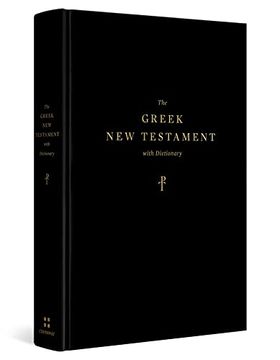 portada The Greek new Testament, Produced at Tyndale House, Cambridge, With Dictionary (en Inglés)