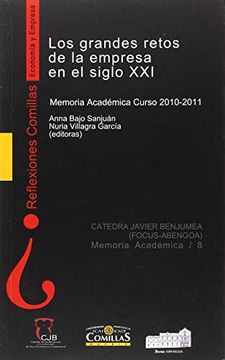 portada Los Grandes Retos de la Empresa en el Siglo xxi: Memoria Academica Curso 2010-2011