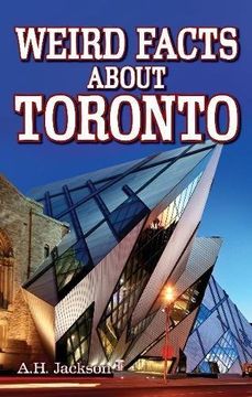 portada Weird Facts about Toronto