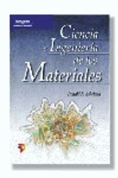 Ciencia e Ingenieria de los Materiales