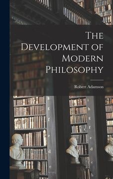 portada The Development of Modern Philosophy (en Inglés)