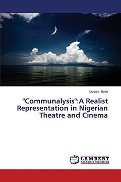 portada "Communalysis": A Realist Representation in Nigerian Theatre and Cinema