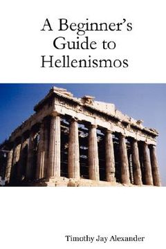 portada a beginner's guide to hellenismos (in English)