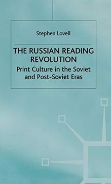 portada The Russian Reading Revolution: Print Culture in the Soviet and Post-Soviet Eras (Studies in Russia and East Europe) (in English)