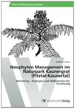 portada Neophyten Management im Naturpark Kaunergrat (Pitztal-Kaunertal): Monitoring - Strategien und Maßnahmen der Umsetzung