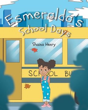 portada Esmeralda's School Days (in English)
