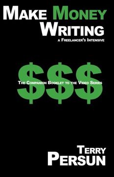 portada Make Money Writing: a freelancer's intensive: The Companion Booklet to the Video Series