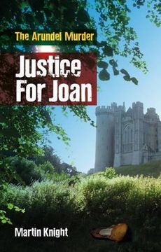 portada Justice for Joan : The Arundel Murder