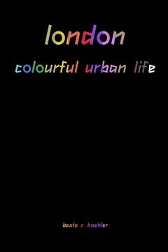 portada london - colourful urban life (en Alemán)
