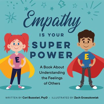 portada Empathy is Your Superpower: A Book About Understanding the Feelings of Others