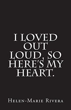 portada I Loved out Loud, so Here's my Heart. (en Inglés)