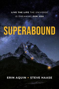 portada Superabound: Live the Life the Universe Is Dreaming for You (en Inglés)