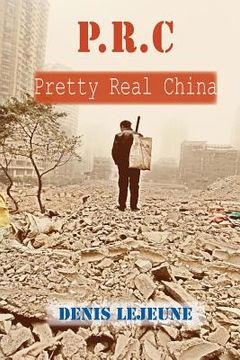 portada P.R.C - Pretty Real China (en Inglés)