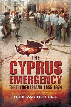 portada The Cyprus Emergency: The Divided Island 1955 - 1974
