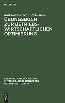 portada Übungsbuch zur Betriebswirtschaftlichen Optimierung: Aufgaben und Lösungen zu Stepan (en Alemán)
