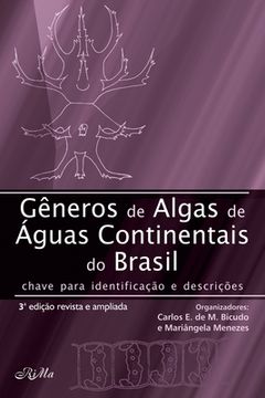 portada Gêneros de Algas de Águas Continentais no Brasil: Chave para identificação e descrição (en Portugués)