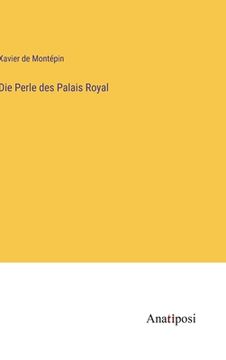 portada Die Perle des Palais Royal (en Alemán)