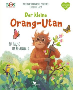 portada Der Kleine Orang-Utan - zu Hause im Regenwald (en Alemán)