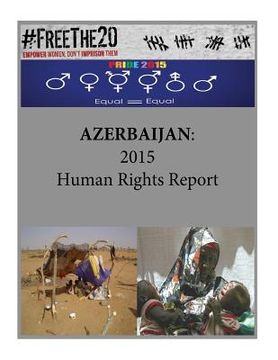 portada Azerbaijan: 2015 Human Rights Report (en Inglés)