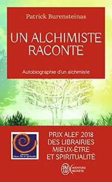 portada Un Alchimiste Raconte: Autobiographie D'un Alchimiste (in French)